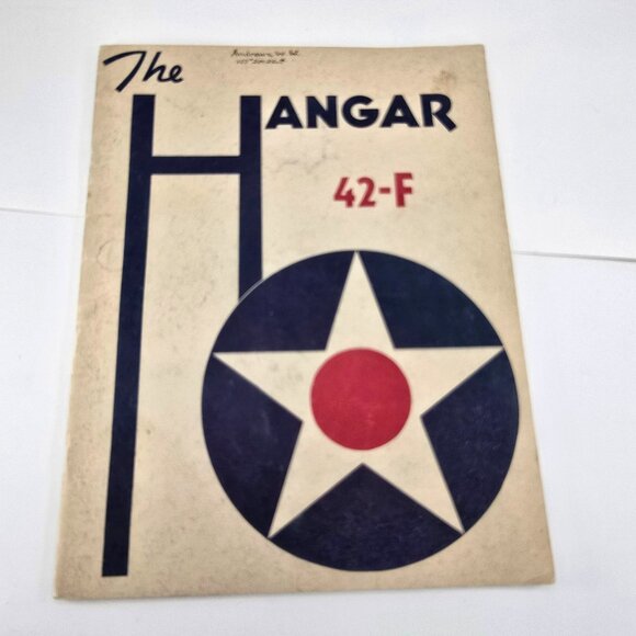 The Hangar 42-F Vintage Aviation Yearbook Military History Photo RARE FIND LI630 - Picture 7 of 7